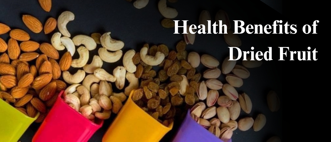 The Health Benefits and Versatility of Dry Fruits