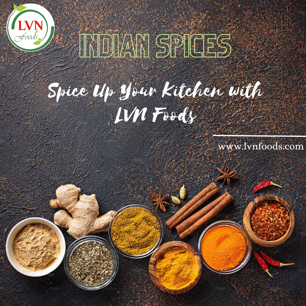 Spice Up Your Kitchen with LVN Foods: